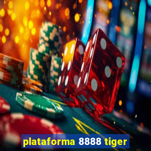 plataforma 8888 tiger